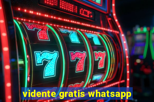 vidente gratis whatsapp